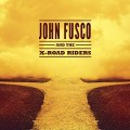 Buy John Fusco - John Fusco And The X-Road Riders Mp3 Download