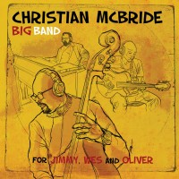 Purchase Christian McBride Big Band - For Jimmy, Wes and Oliver