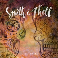 Purchase Smith & Thell - Hotel Walls (EP)