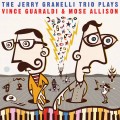 Buy The Jerry Granelli Trio - The Jerry Granelli Trio Plays Vince Guaraldi & Mose Allison Mp3 Download