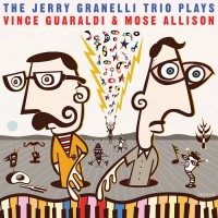 Purchase The Jerry Granelli Trio - The Jerry Granelli Trio Plays Vince Guaraldi & Mose Allison