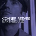 Buy Conner Reeves - Earthbound Mp3 Download