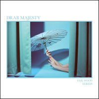 Purchase Drab Majesty - Oak Wood (CDS)