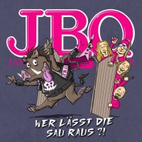 Purchase J.B.O. - Wer Lässt Die Sau Raus?!