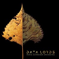 Purchase Maria Schneider Orchestra - Data Lords CD1