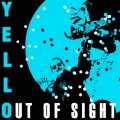 Buy Yello - Out Of Sight (CDS) Mp3 Download
