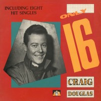 Purchase Craig Douglas - Only Sixteen (Vinyl)