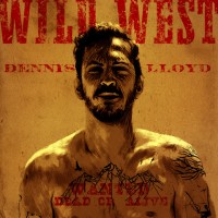 Purchase Dennis Lloyd - Wild West (CDS)