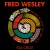 Buy Fred Wesley - Full Circle (From Be Bop To Hip Hop) Mp3 Download