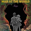 Buy Mad At The World - Hope Mp3 Download