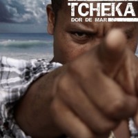 Purchase Tcheka - Dor De Mar