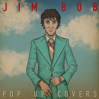 Purchase Jim Bob - Pop Up Covers