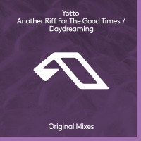 Purchase Yotto - Another Riff For The Good Times / Daydreaming (CDS)