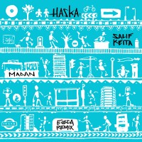 Purchase Haska & Salif Keita - Madan (Ejeca Tribal Remix) (CDS)