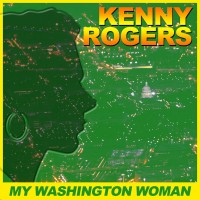 Purchase Kenny Rogers - My Washington Woman