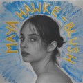 Buy Maya Hawke - Blush Mp3 Download