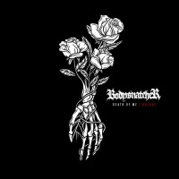 Purchase Bodysnatcher - Death Of Me (Deluxe Edition)