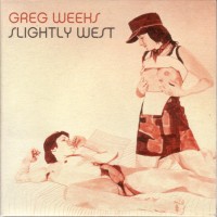 Purchase Greg Weeks - Slightly West (EP)