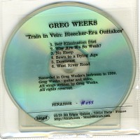 Purchase Greg Weeks - Train In Vein: Bleecker-Era Outtakes