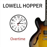 Purchase Lowell Hopper - Overtime (EP)