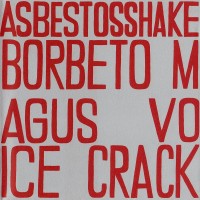 Purchase Borbetomagus & Voice Crack - Asbestos Shake