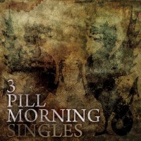 Purchase 3 Pill Morning - Singles (EP)