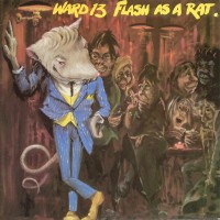 Purchase Ward 13 - Flash As A Rat (Vinyl)