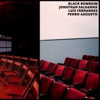 Purchase Black Bombaim - Black Bombaim (With Jonathan Saldanha, Luís Fernandes & Pedro Augusto)