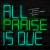 Buy K.A.A.N. - All Praise Is Due Mp3 Download
