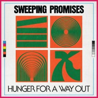 Purchase Sweeping Promises - Hunger For A Way Out