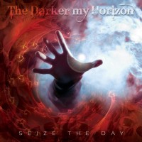 Purchase The Darker My Horizon - Seize The Day