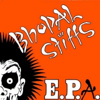 Purchase Bhopal Stiffs - E.P.A. (EP) (Vinyl)