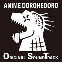 Purchase (K)Now_Name - Anime Dorohedoro Original Soundtrack