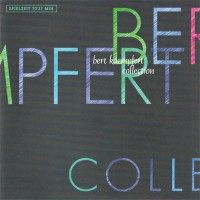 Purchase Bert Kaempfert - Collection (German Series) Vol. 1: Bye Bye Blues & To The Good Life CD1