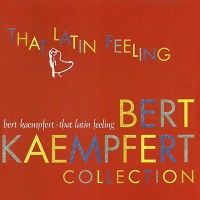 Purchase Bert Kaempfert - Collection (German Series) Vol. 13: That Latin Feeling