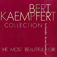 Purchase Bert Kaempfert - Collection (German Series) Vol. 4: The Most Beautiful Girl