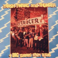 Purchase Big Guitars From Texas - Trash Twang And Thunder