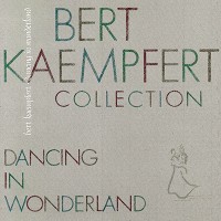 Purchase Bert Kaempfert - Collection (German Series) Vol. 7: Dancing In Wonderland