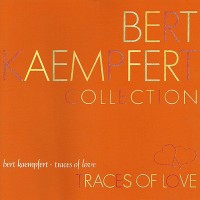 Purchase Bert Kaempfert - Collection (German Series) Vol. 9: Traces Of Love