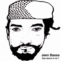 Purchase Jeen Bassa - Rye About It Vol. 1