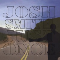 Purchase Josh Smith - Just Once