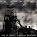 Buy Public Service Broadcasting - Turn No More (With James Dean Bradfield) (CDS) Mp3 Download