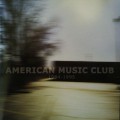 Buy American Music Club - 1984-1995 Mp3 Download