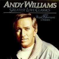 Purchase Andy Williams - Greatest Love Classics