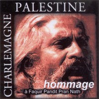 Purchase Charlemagne Palestine - Hommage À Faquir Pandit Pran Nath