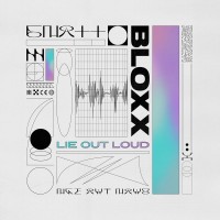 Purchase Bloxx - Lie Out Loud (CDS)
