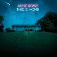 Purchase Jamie Rowe - This Is Home