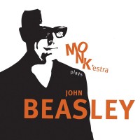 Purchase John Beasley - Monk’estra Plays John Beasley