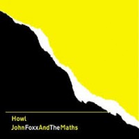 Purchase John Foxx And The Maths - Howl