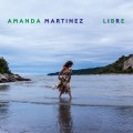 Buy Amanda Martinez - Libre Mp3 Download